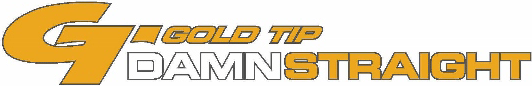 G-Gold Tip Damn Straight